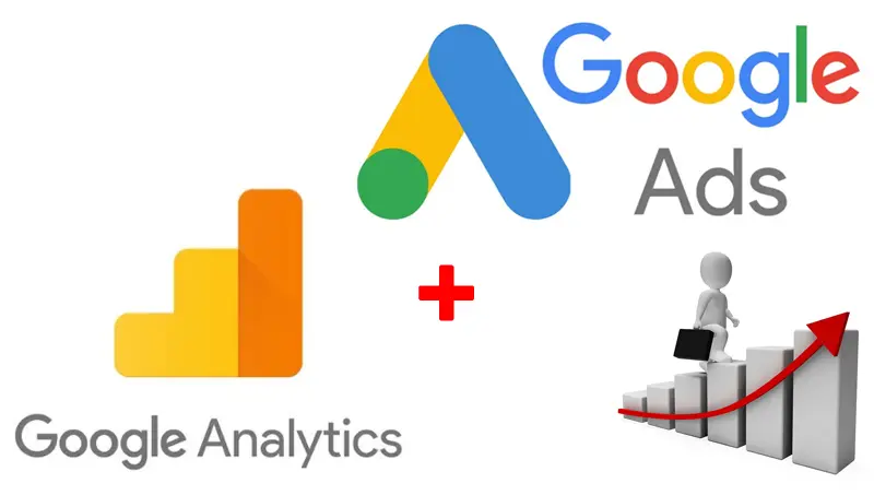 Google Analytics și Google Ads – o alăturare puternică